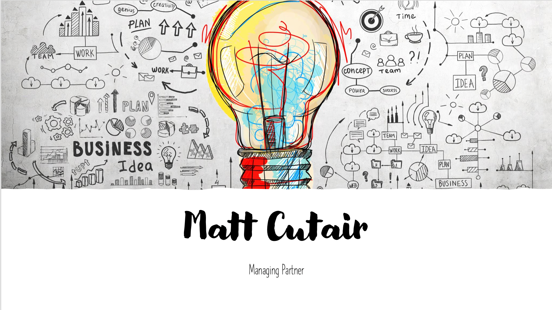 Matt Cutair (Managing Partner)
